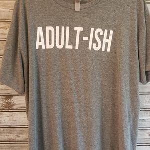 Gray tshirts. Nope. Adult-ish